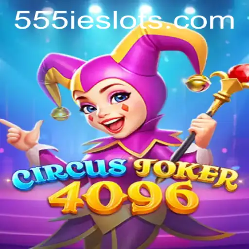 CircusJoker4096: A Riveting Adventure in the World of Digital Gaming