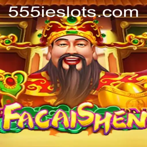 The Exciting World of FaCaiShen: Unlock Your Fortune with 555IE