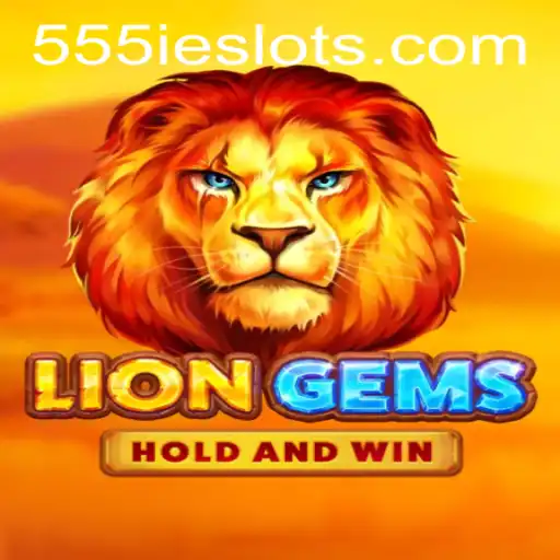 Unveiling LionGems: A Captivating Journey into the World of '555IE'