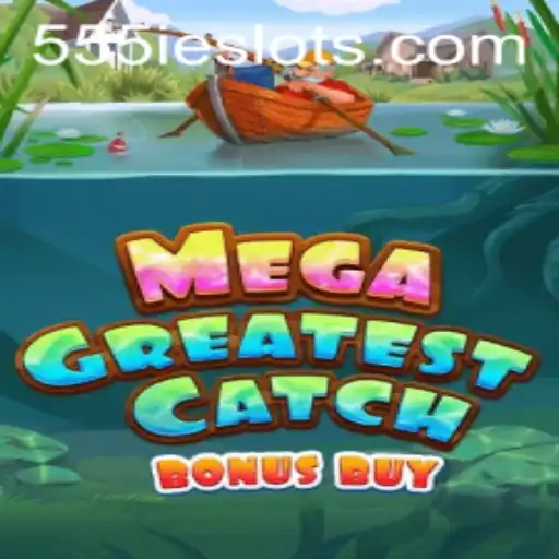 MegaGreatestCatchBonusBuy: The Ultimate Fishing Slot Adventure