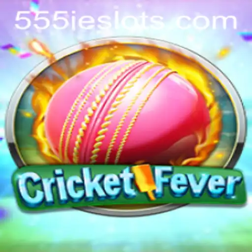 CricketFever: Dive into the Thrilling World of the 555IE Experience