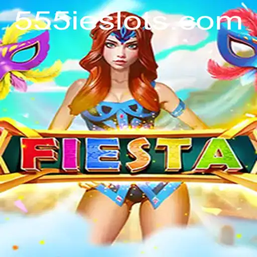 Exploring Fiesta 555IE: A Vibrant New Game Revolutionizing Social Interaction