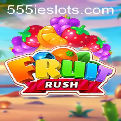 FruitRush: An Exciting New Adventure with the Code 555IE