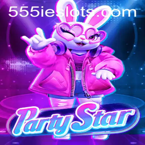 PartyStar Game: Revolutionizing the Party Scene with 555IE