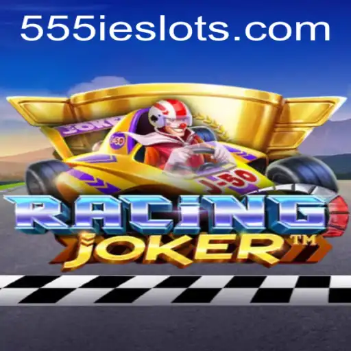 Unleashing The Thrill of RacingJoker: Master the 555IE Challenge