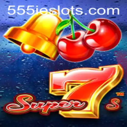 Exploring the Excitement of Super7s and the Mysterious Keyword '555IE'