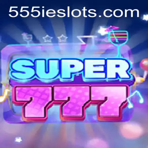 Discover Super777: A New Era in Gaming with 555IE